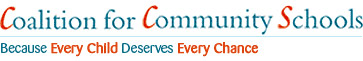 Coalition For Community School…because every child deserves every chance